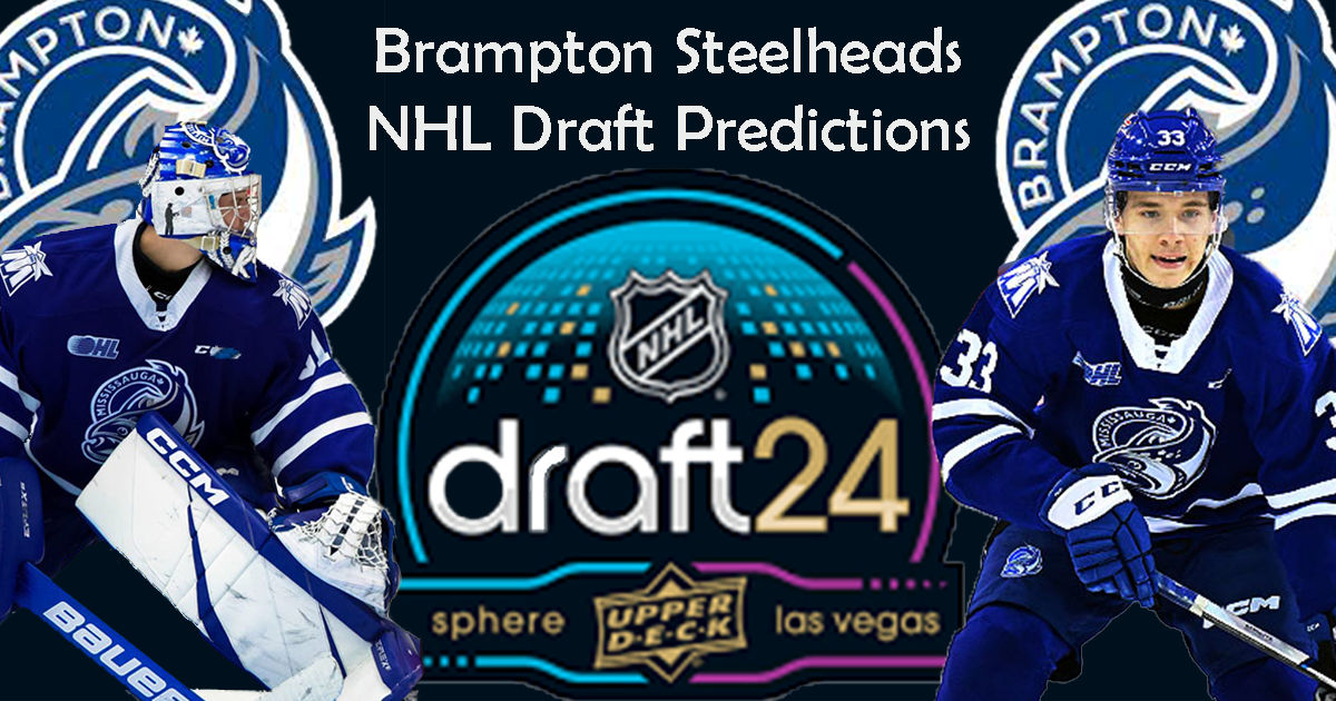 Projecting where Brampton Steelheads will go in the 2024 NHL Draft